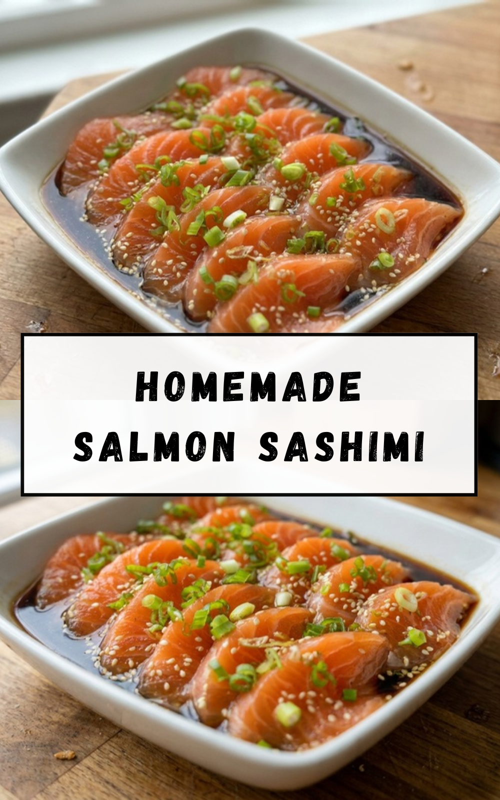 Homemade Salmon Sashimi