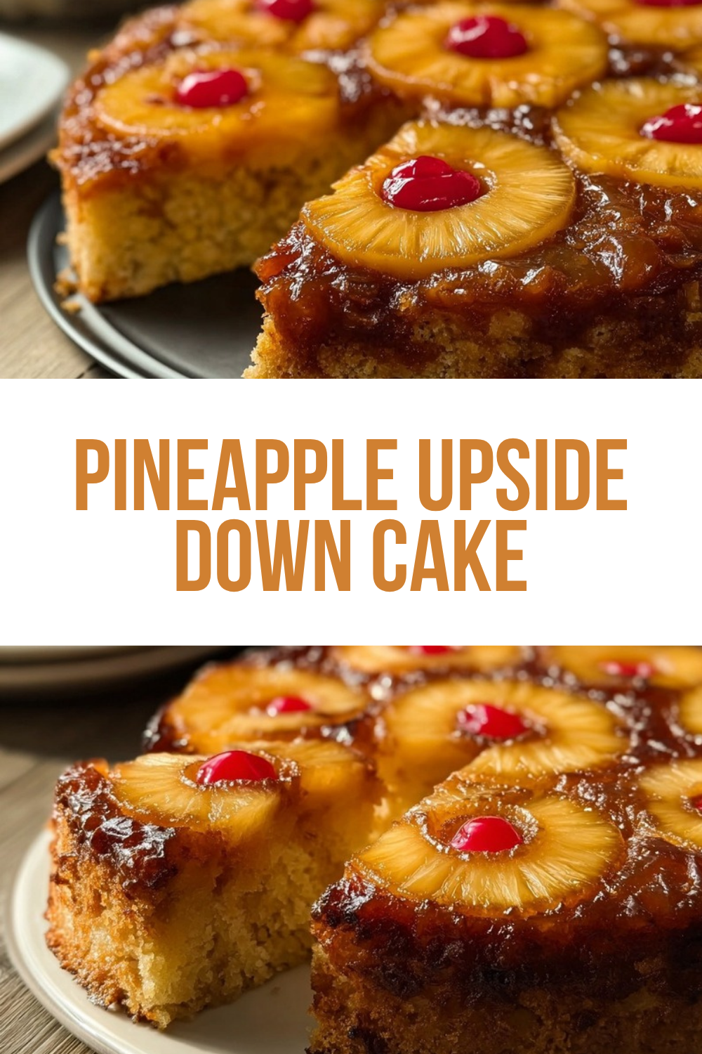 Pineapple Upside Down Cake