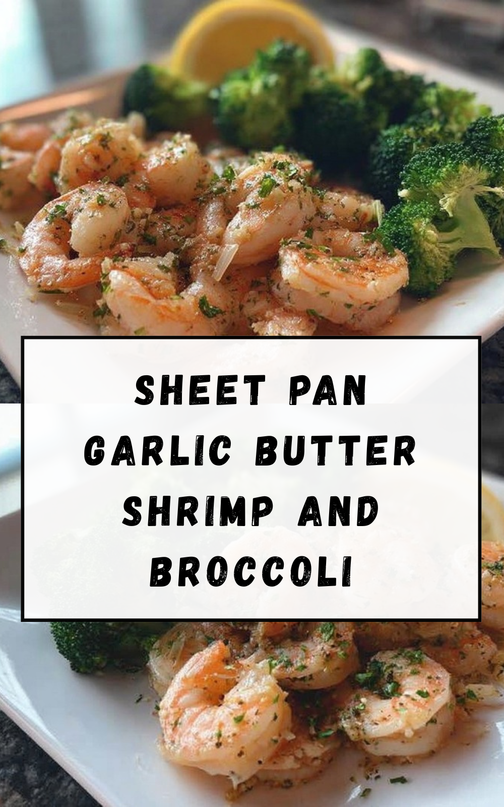 Sheet Pan Garlic Butter Shrimp And Broccoli