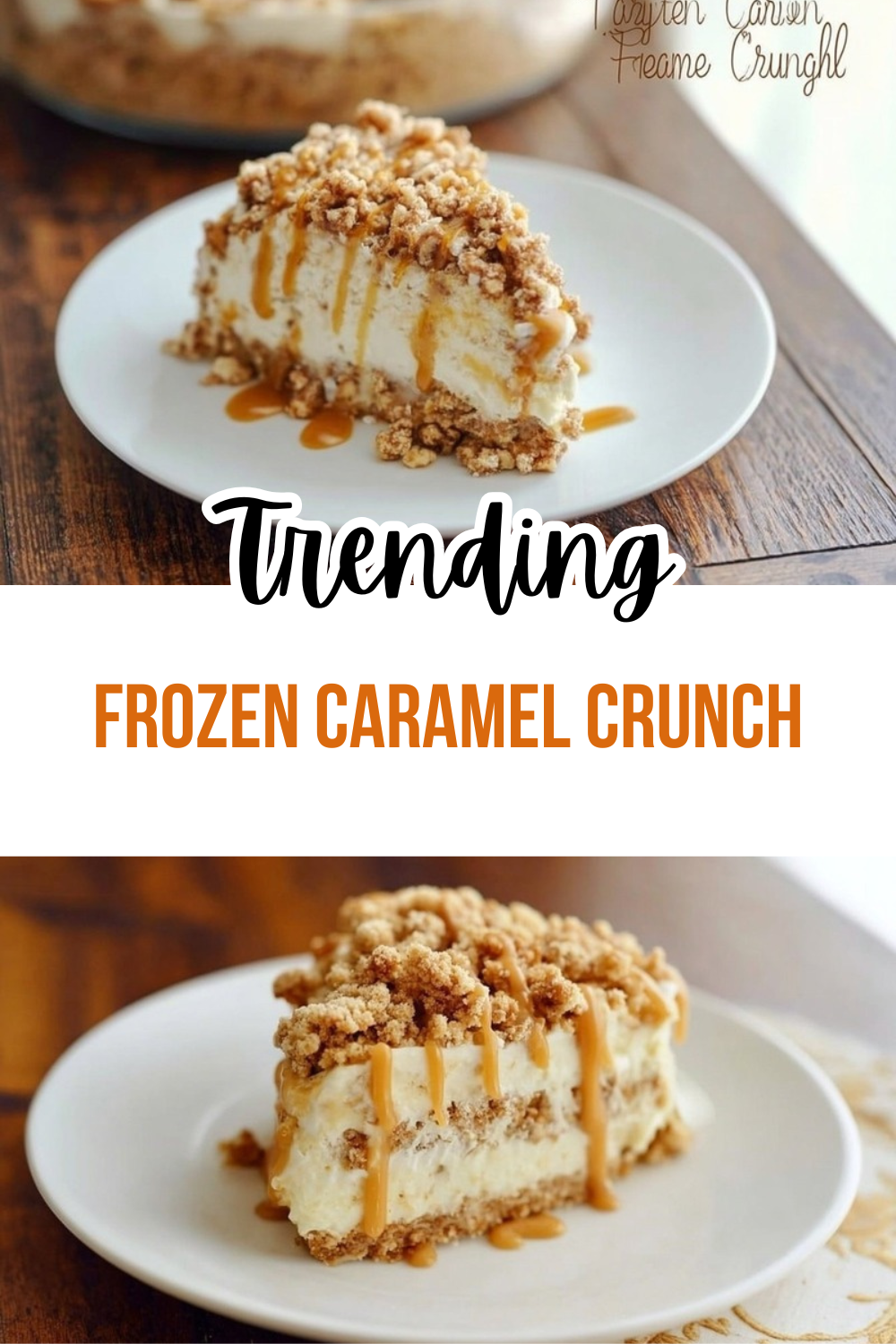 Frozen Caramel Crunch