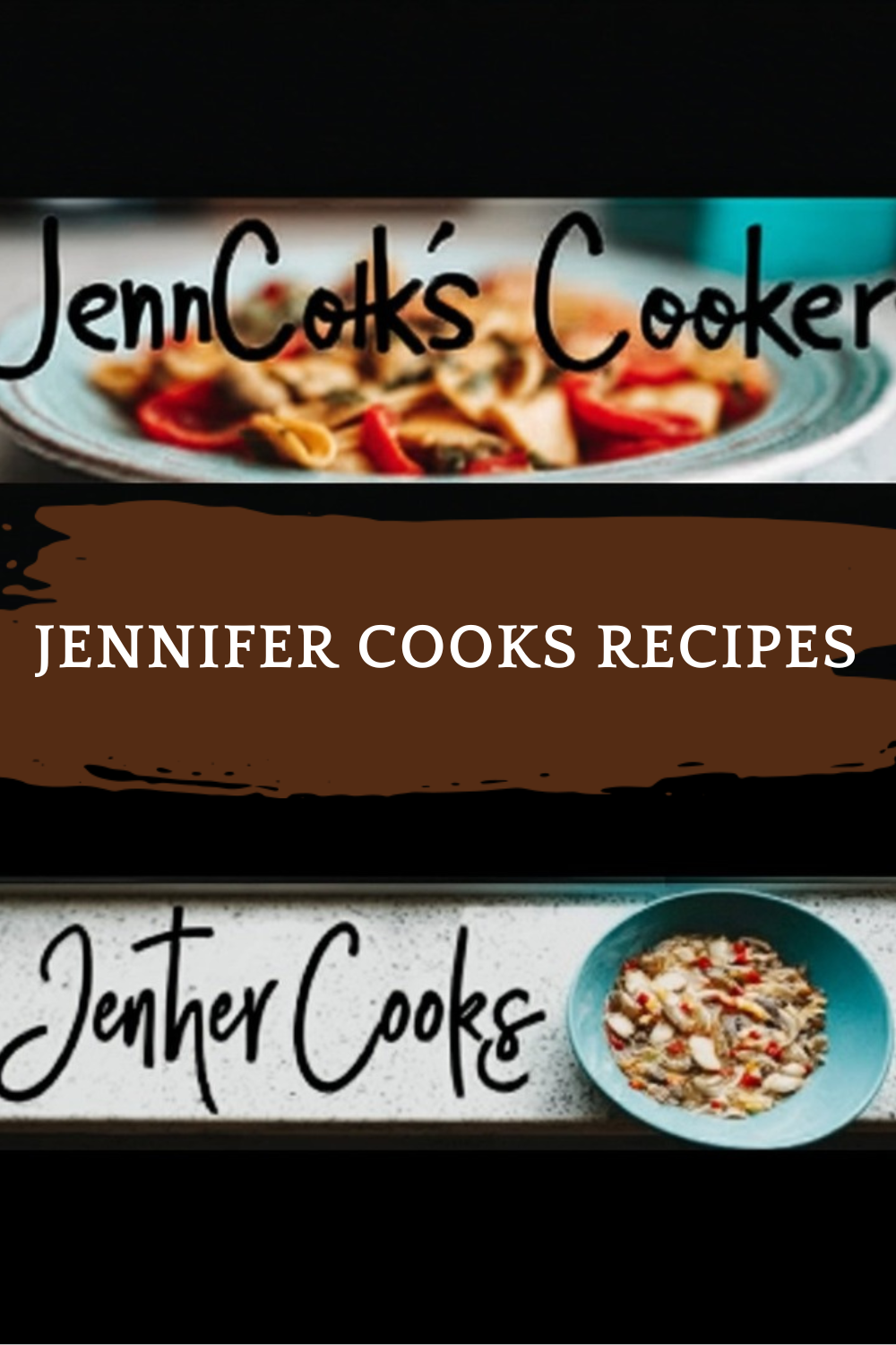 Jennifer Cooks Recipes