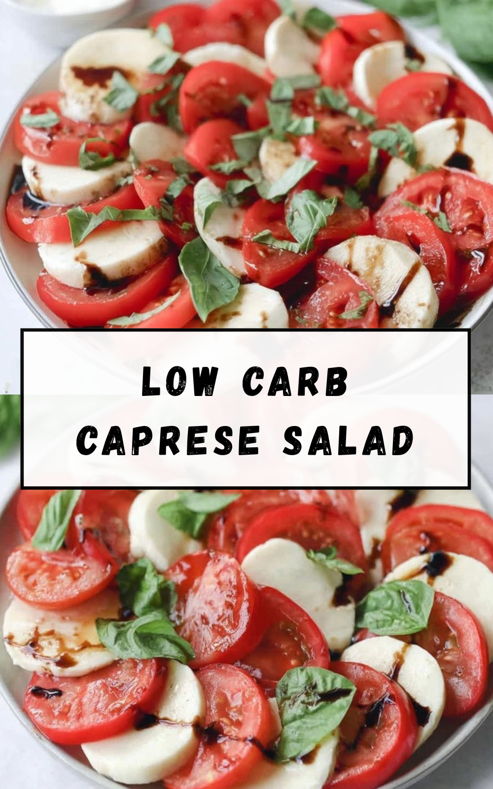 Low Carb Caprese Salad