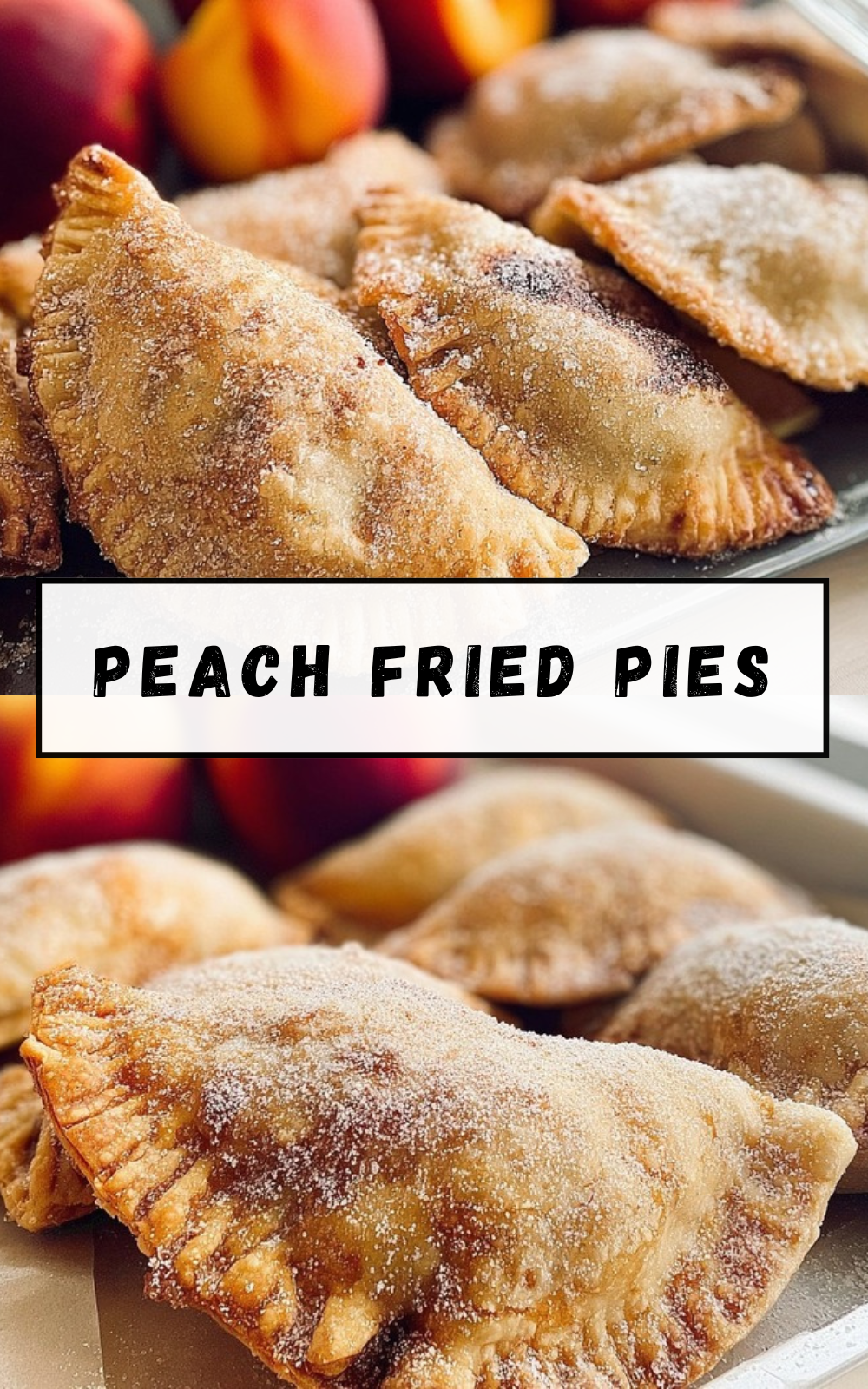 Peach Fried Pies