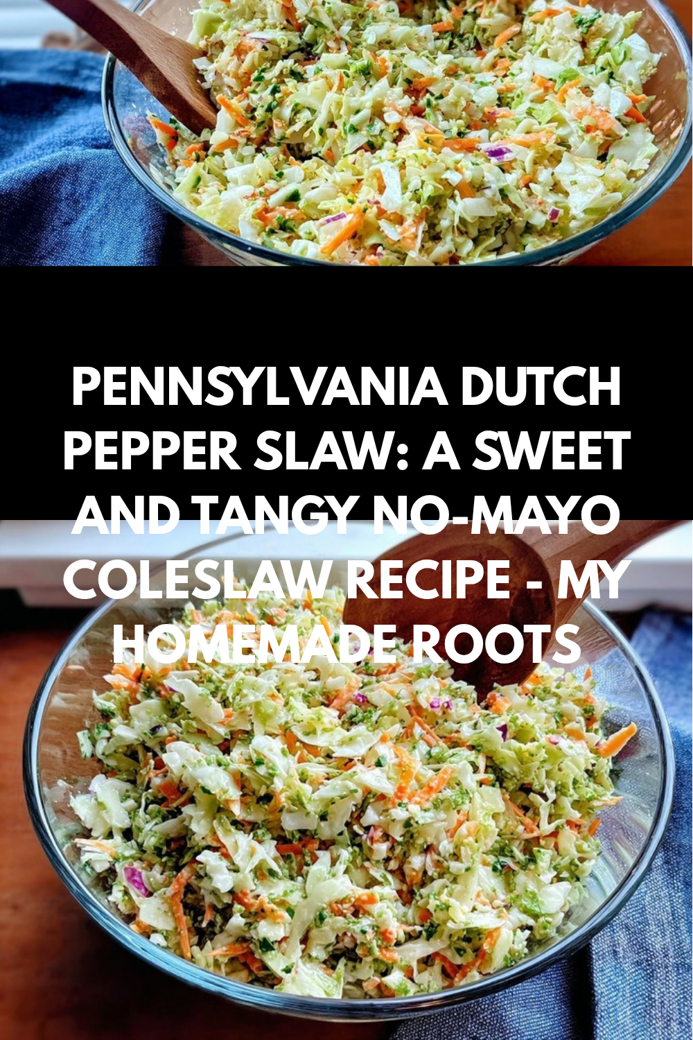 Pennsylvania Dutch Pepper Slaw: A Sweet And Tangy No-Mayo Coleslaw Recipe - My Homemade Roots