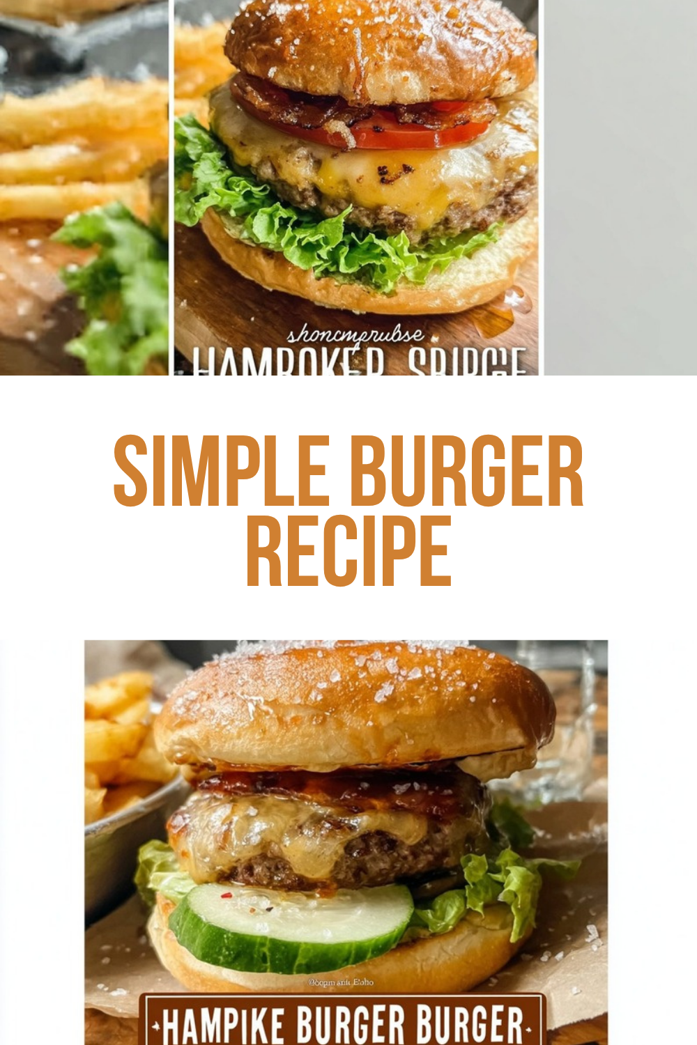 Simple Burger Recipe
