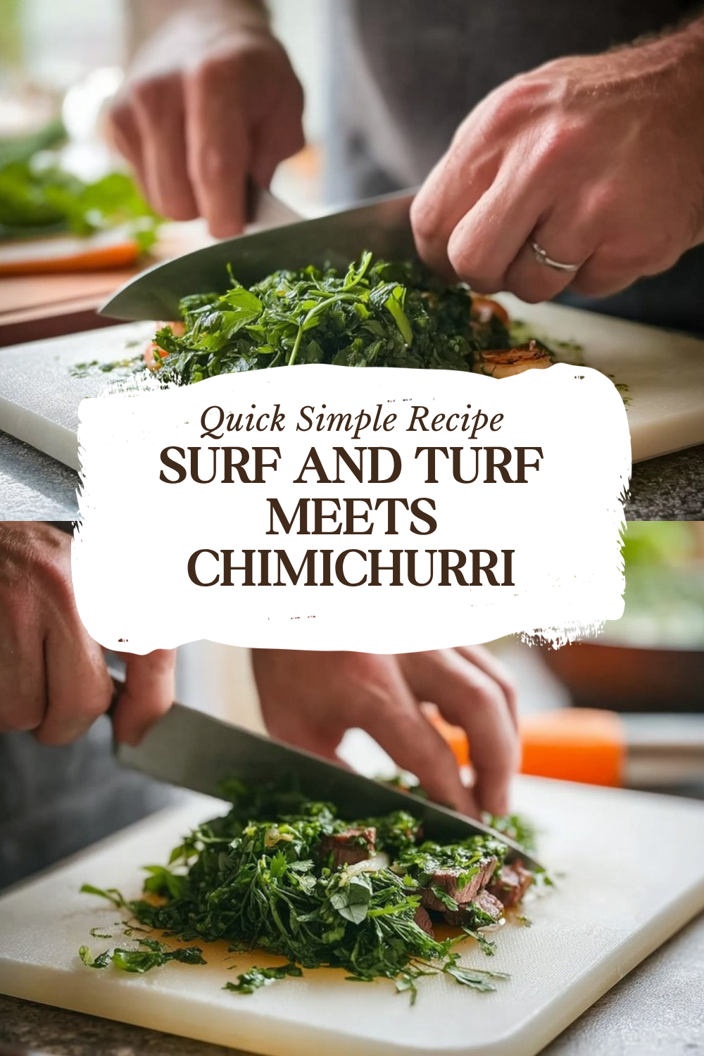 Surf And Turf Meets Chimichurri